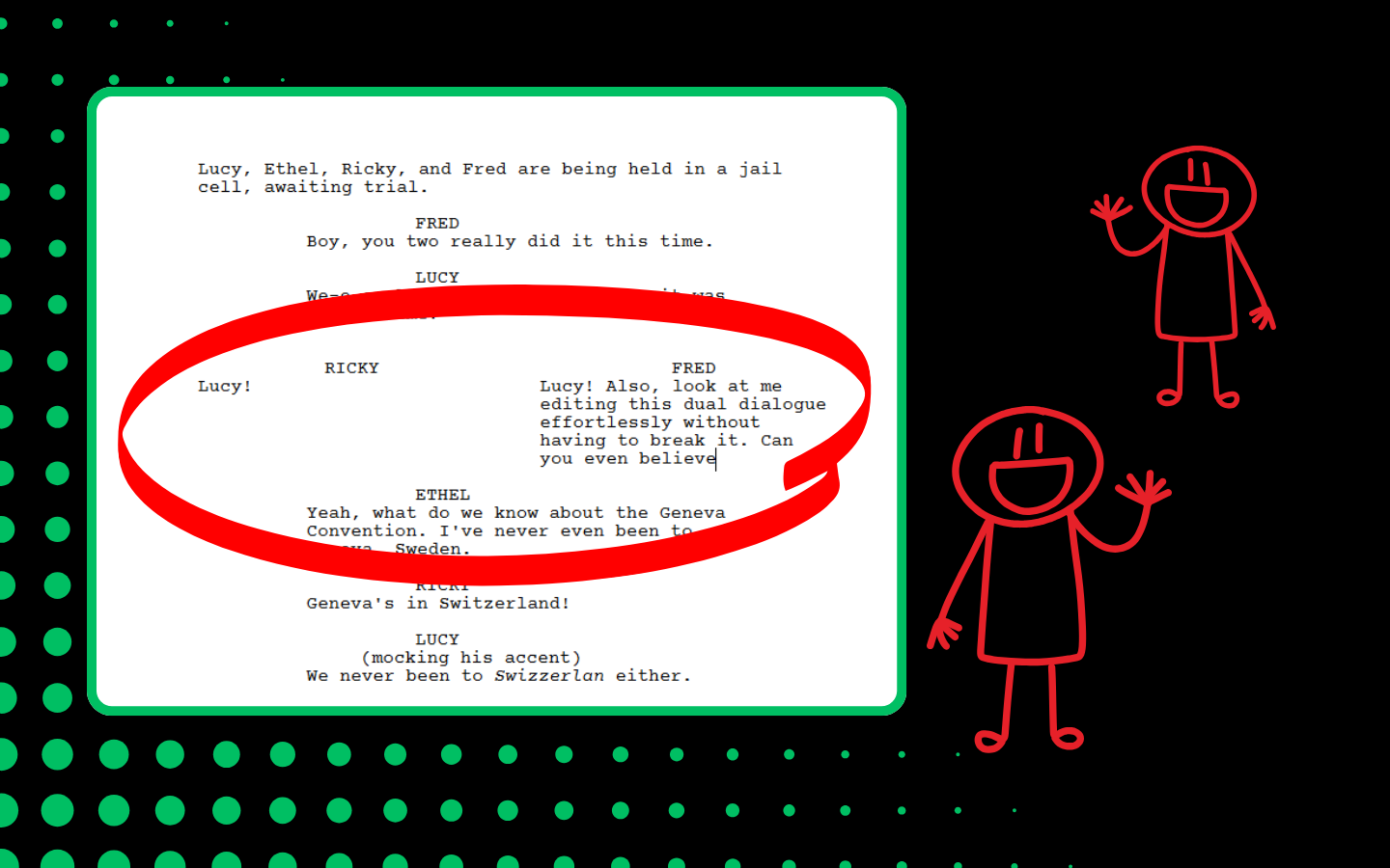 Frictionless Dual Dialogue